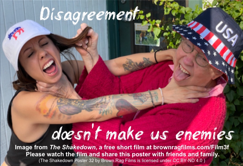 Photo 32: Disagreement Doesn't Make Us Enemies Poster for Brown Rag Films' The Shakedown